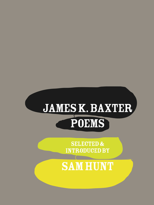 Title details for James K. Baxter by James K Baxter - Available